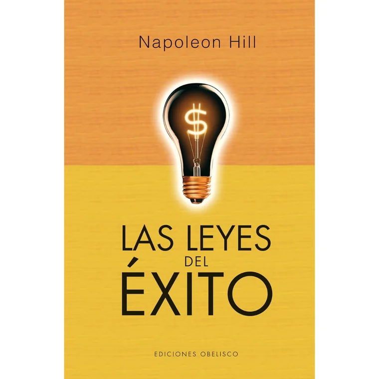 Las leyes del éxito — Napoleón Hill
