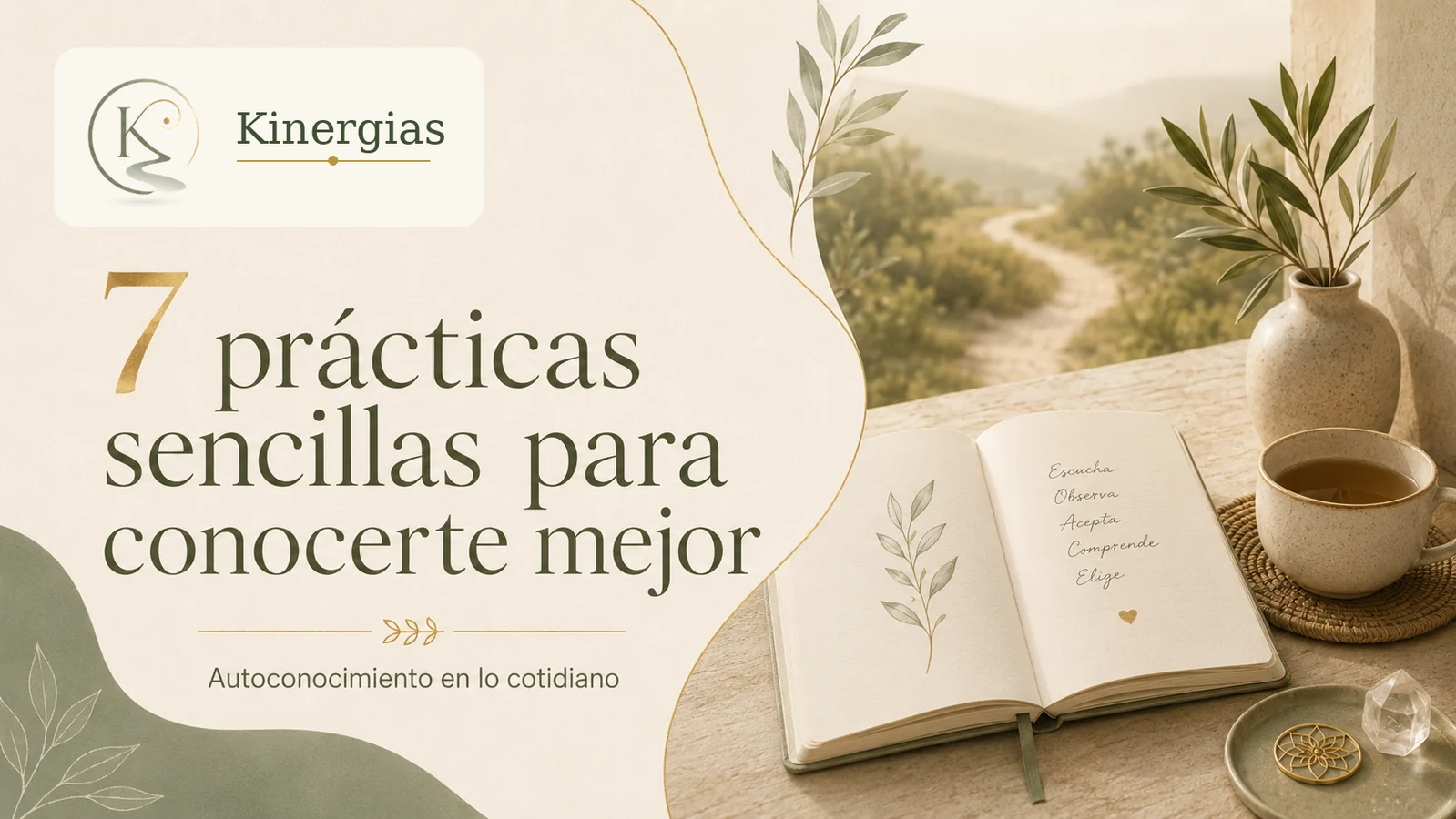 7 prácticas sencillas para conocerte mejor